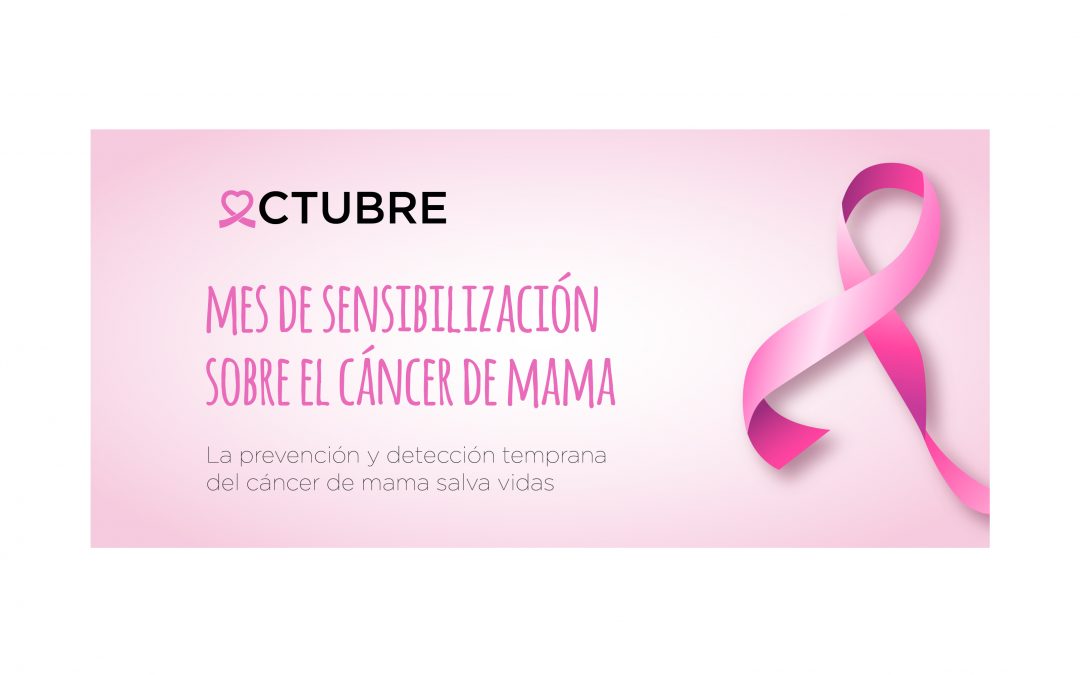 Mes de Sensibilización sobre Cáncer de Mama