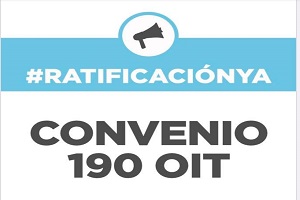 Por la ratificación del convenio 190 de la OIT